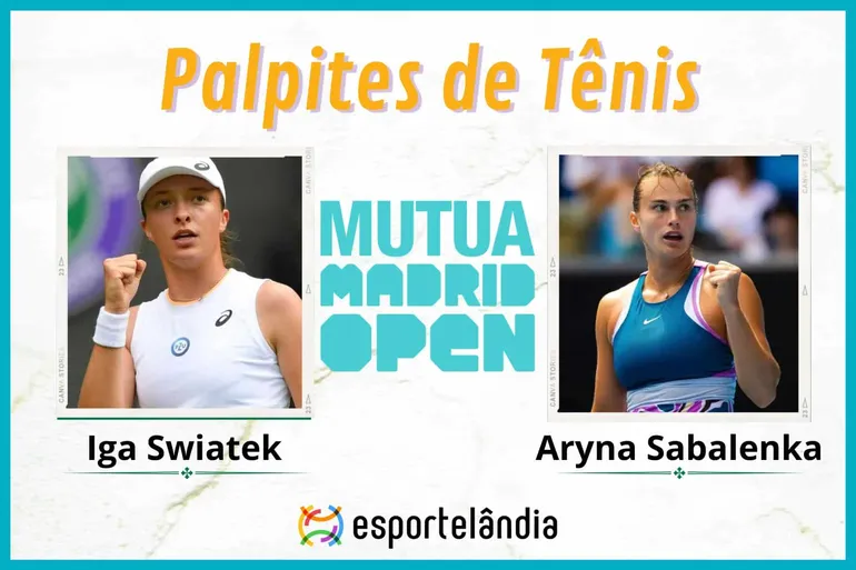 Palpites tênis: Iga Swiatek x Aryna Sabalenka – 04/05 – Madrid Open