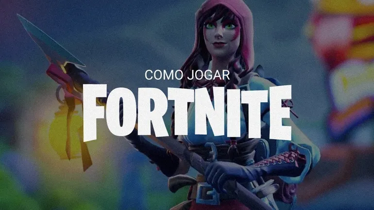 Como jogar Fortnite: Tutorial completo [Atualizado – 2024]