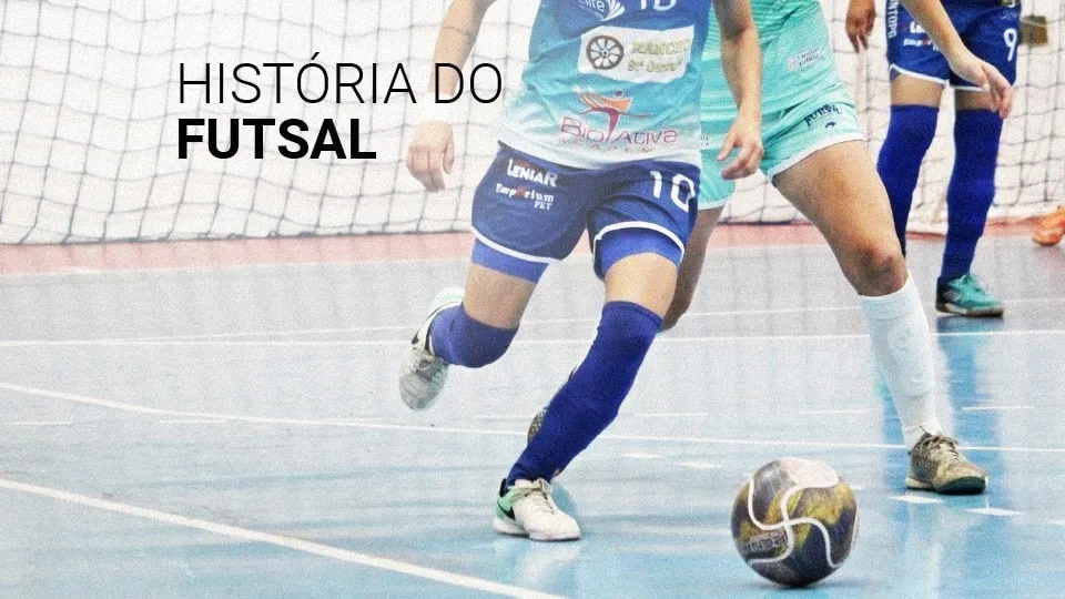 História do Futsal (2025): quem criou o esporte, como e onde surgiu
