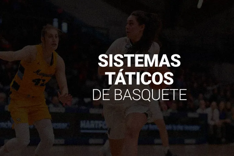 Sistemas táticos do basquetebol (2025): como defender e atacar
