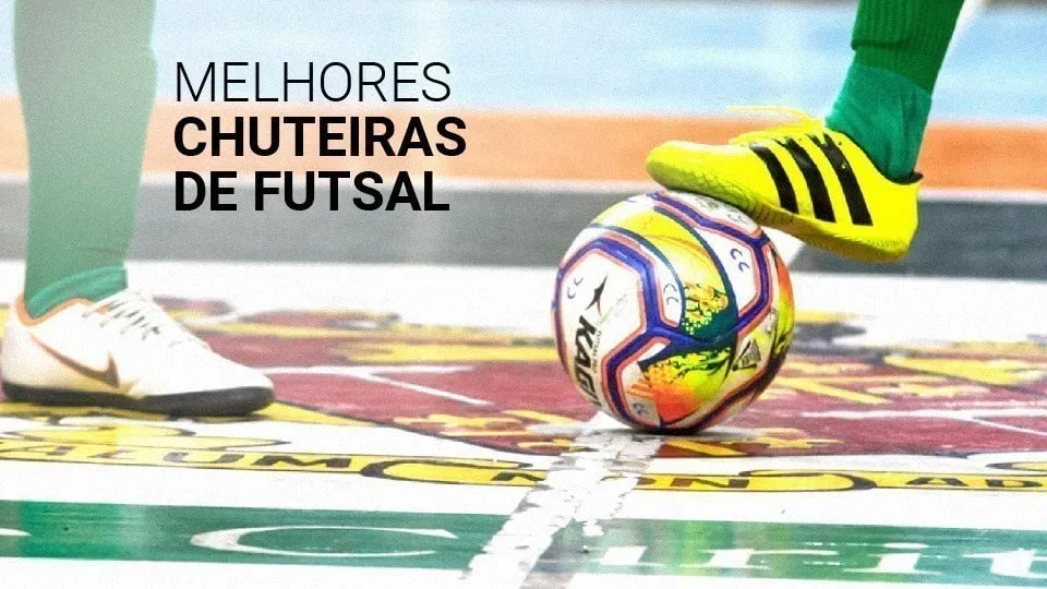 Melhores chuteiras de futsal (2025): veja o top 10, marcas e modelos