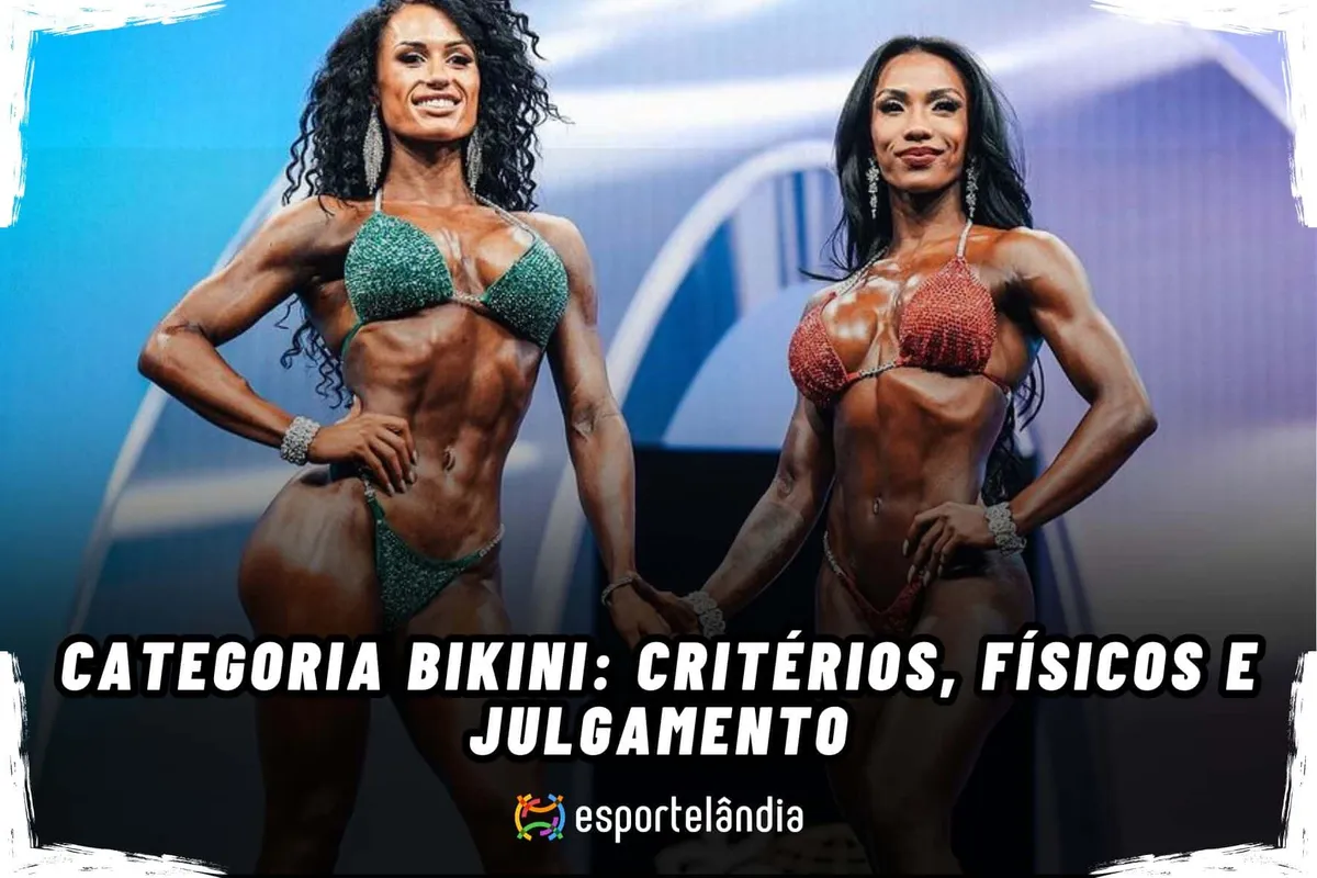 Categoria bikini (2025): critérios, físicos e julgamento