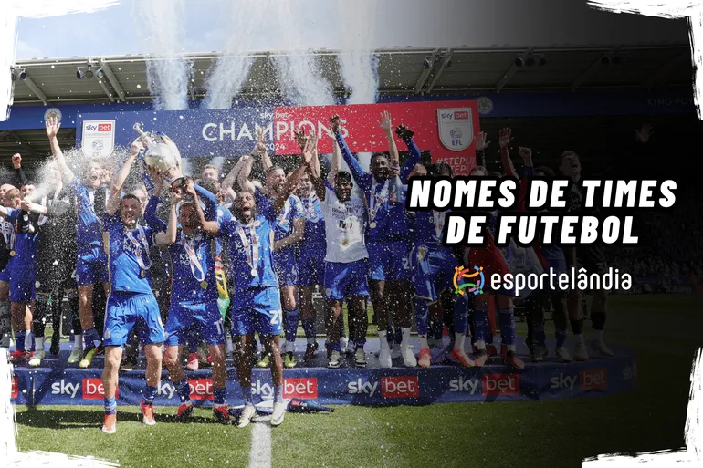 Nomes de times de futebol (2025): mais de 900 clubes espalhados pelo mundo