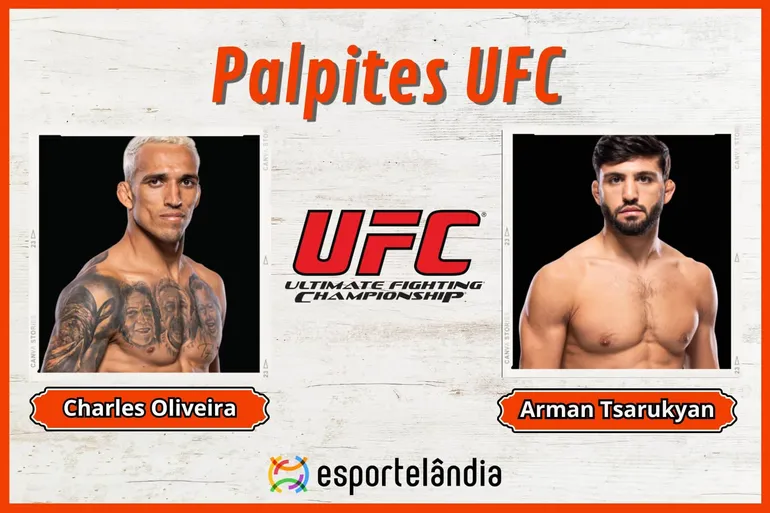 Palpites UFC: Charles Oliveira x Arman Tsarukyan – 13/04