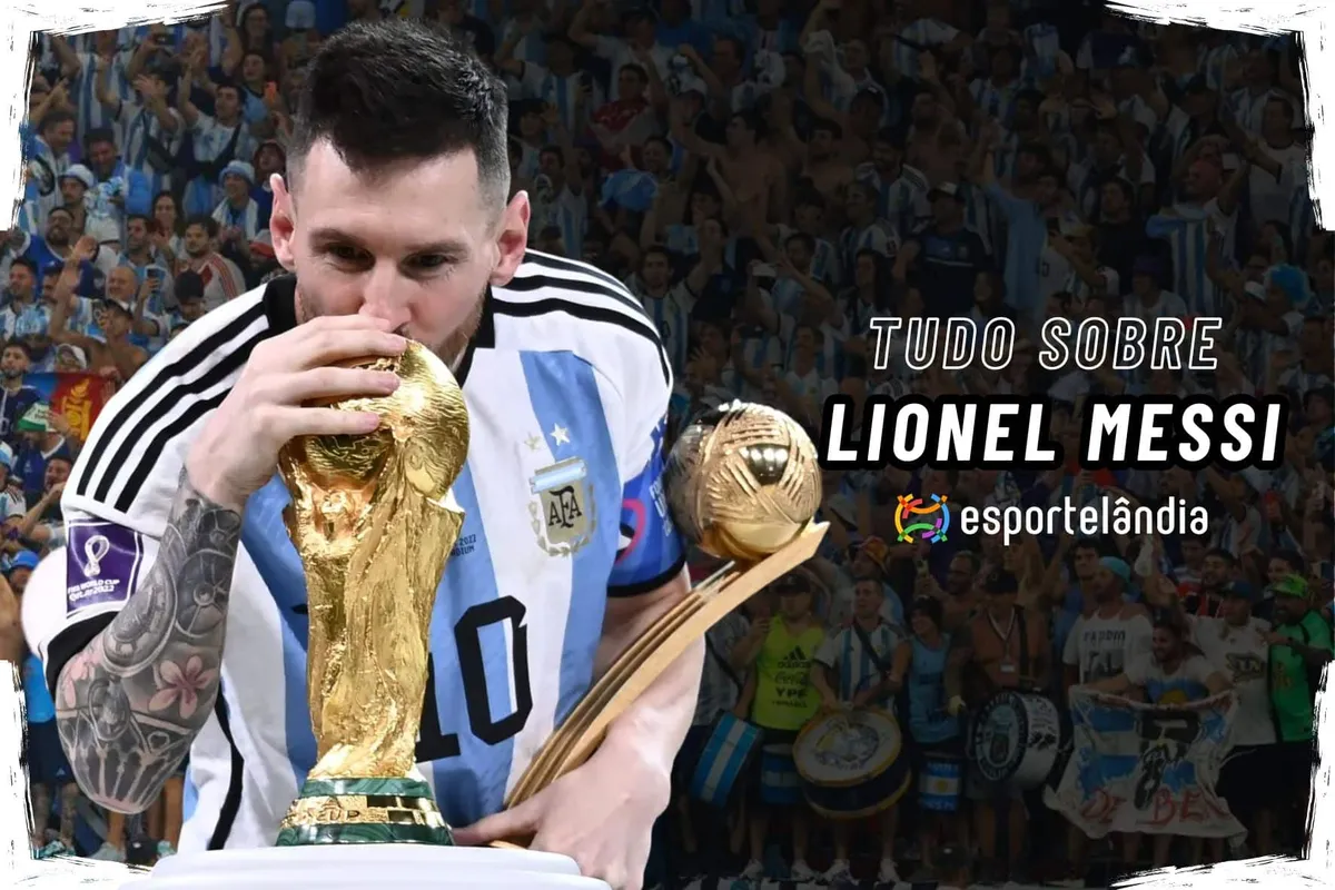Lionel Messi (2026): gols, t&iacute;tulos, recordes e a biografia do craque