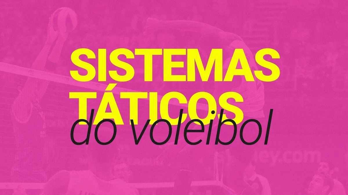 Sistemas táticos do voleibol (2025): guia com imagens e vídeos