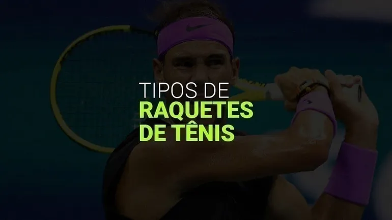 Tipos de raquete de tênis (2025): a mais indicada para cada jogador