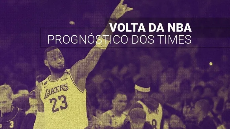 Volta da NBA: os prognósticos dos times que seguem na disputa