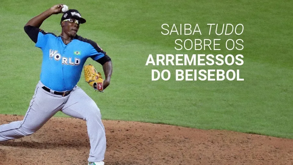 Arremessos no beisebol (2025): os tipos e os principais lançamentos