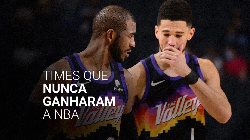 Times que nunca ganharam a NBA (2025): confira todas as franquias
