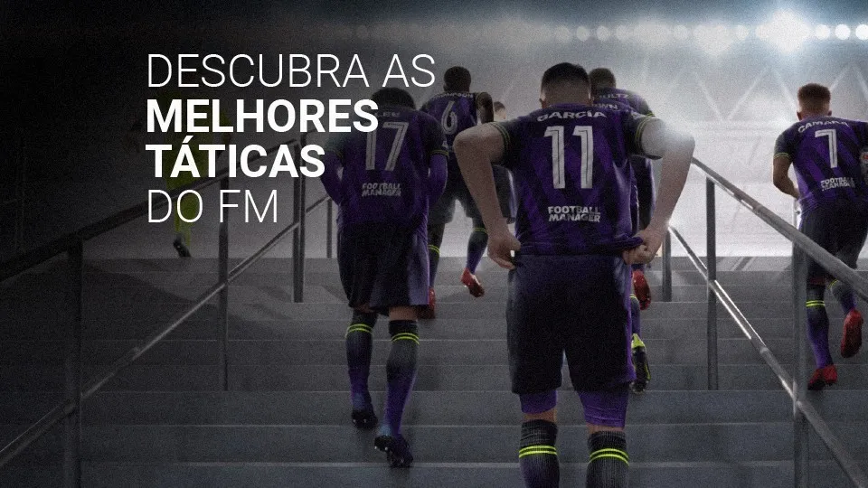 Táticas do FM: 4 formações para você arrebentar no jogo (2025)