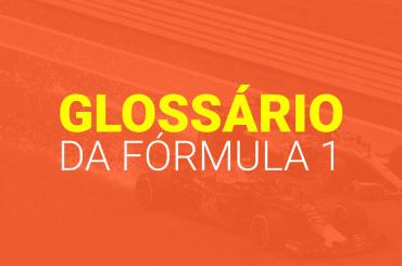 Glossário da Fórmula 1[2023]: todos os termos usados na categoria