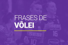 Veja 35 Frases de Vôlei famosas de jogadores e técnicos