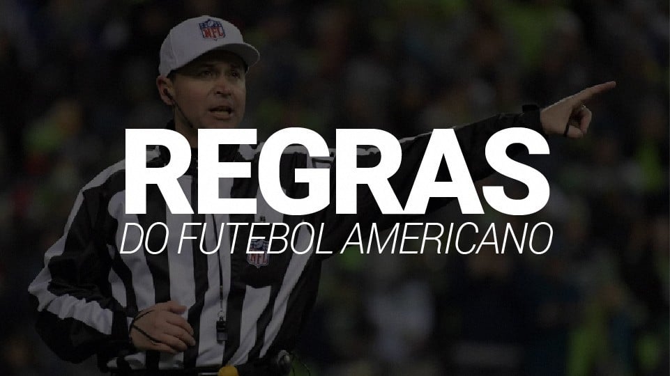 Left Tackle Brasil: #LTExplica regras básicas do futebol americano