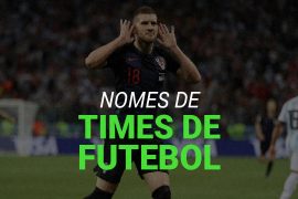 Nomes de times de futebol [2023]: mais de 643 clubes espalhados pelo mundo