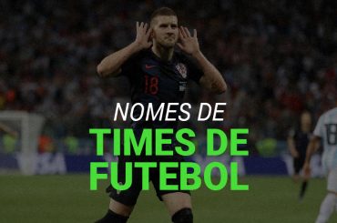 Nomes de times de futebol [2023]: mais de 643 clubes espalhados pelo mundo