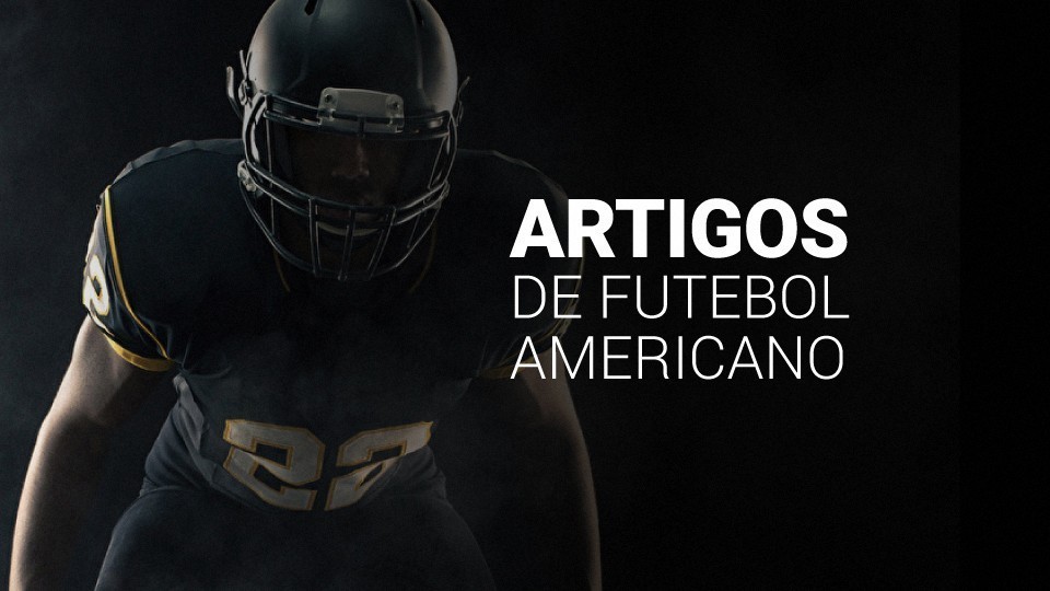 The Playoffs » Equipamentos de futebol americano: dicas para