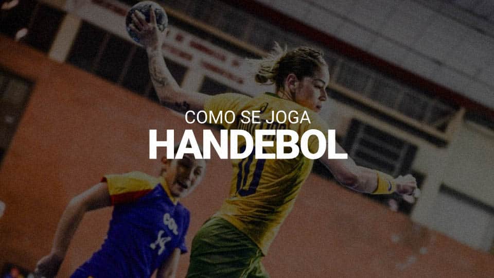 Como se joga handebol: fundamentos, regras e equipamentos