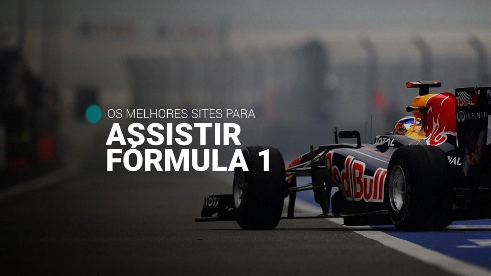 Melhores sites para assistir Fórmula 1 ao vivo e online
