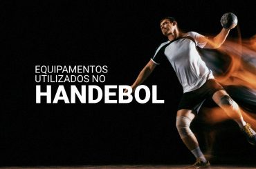 Equipamentos utilizados no handebol [2023]: tudo o que você precisa