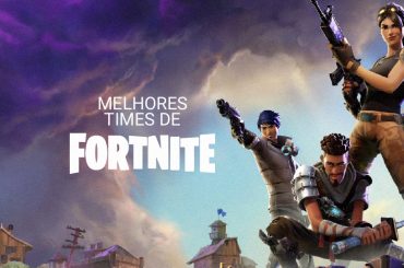 Melhores times de Fortnite da atualidade [Brasil e exterior]