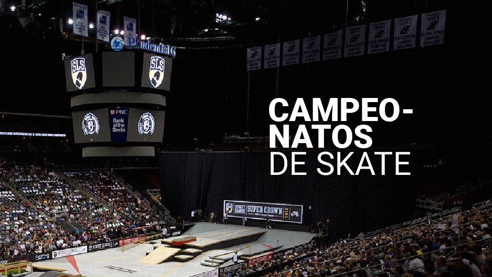 Conheça os 6 principais campeonatos de skate do mundo