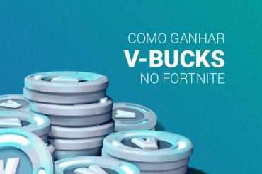 Como ganhar V-Bucks no Fortnite: veja os 5 melhores métodos