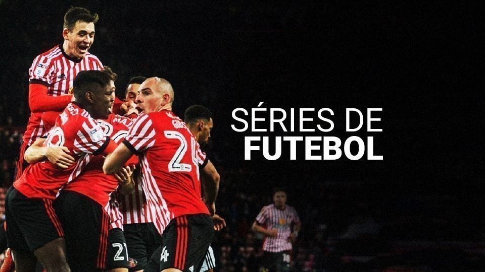 Séries de futebol: conheça as 22 melhores da história