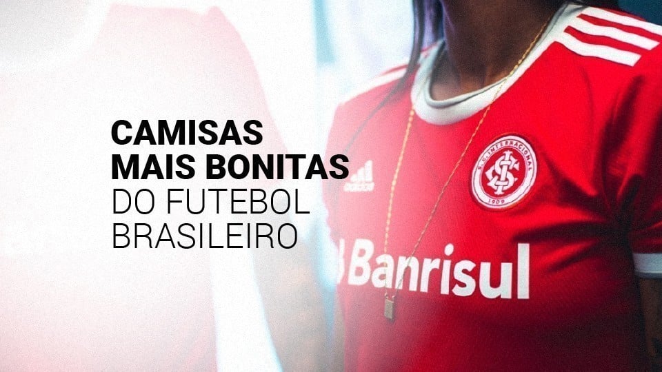 As 23 camisas mais bonitas do futebol brasileiro [2023]
