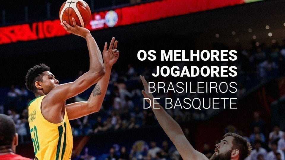 MELHORES JOGADORES E JOGADORAS DO BASQUETE BRASILEIRO