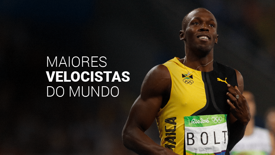 Maiores velocistas do mundo: os 10 melhores da história