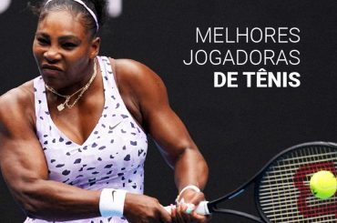 As 20 melhores jogadoras de tênis de todos os tempos
