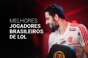 Melhores jogadores brasileiros de LoL: o top 10 da história
