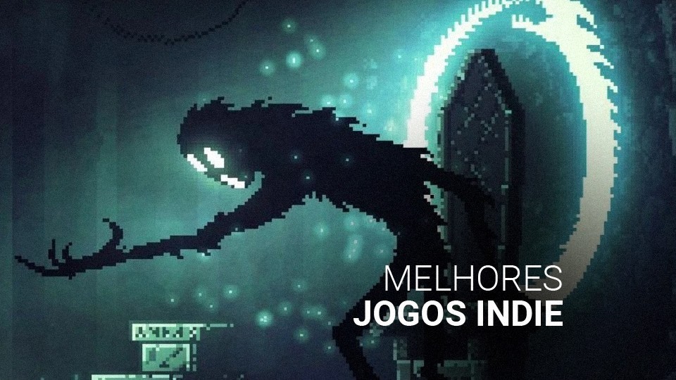 Conheça os 10 melhores jogos indie de todos os tempos!