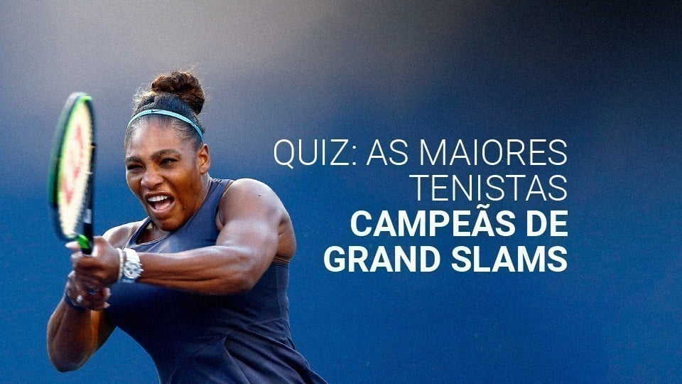 Quiz As 7 maiores vencedoras de Grand Slams da história