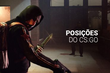 Conheça todas as posições do CS GO e suas funções