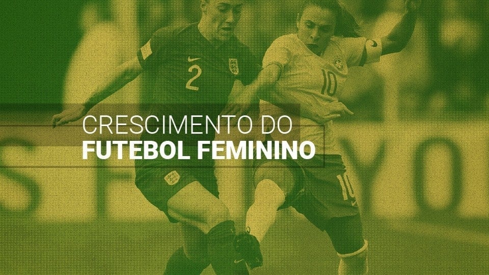 Gestao E Estrutura O Crescimento Do Futebol Feminino No Brasil