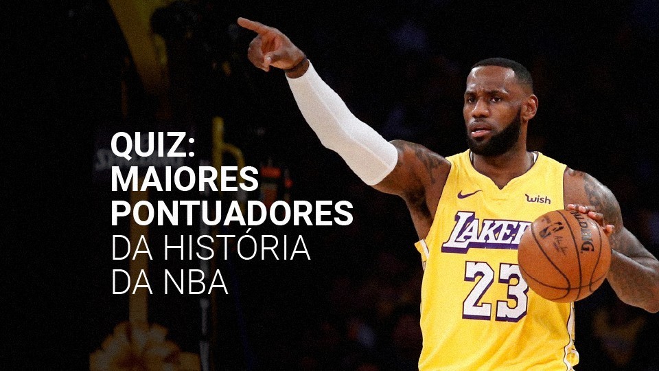 Quiz: Adivinhe os 10 maiores cestinhas da história da NBA