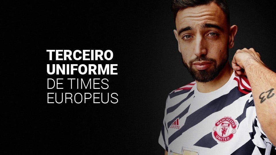 Terceiro uniforme de times europeus: top 15 temporada 20/21
