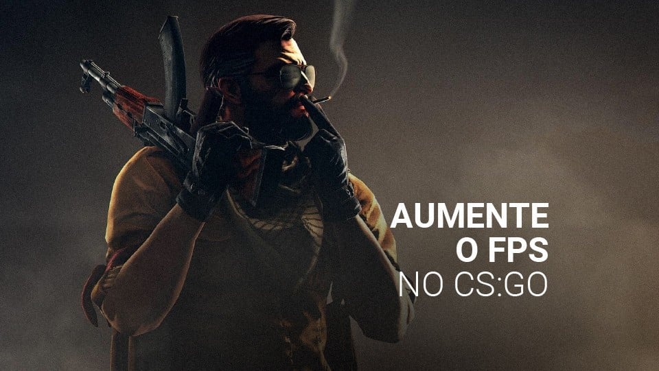 Como aumentar fps do CS:GO