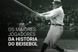 Melhor jogador de beisebol da história: veja os 10 maiores [2023]