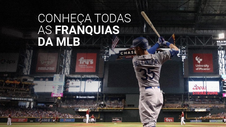 Times de beisebol: tudo sobre as 30 equipes da MLB