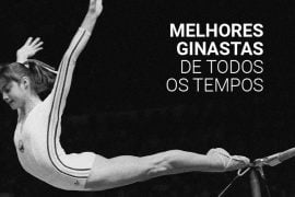 Melhores ginastas do mundo [2023]: confira o top 10 da história do esporte