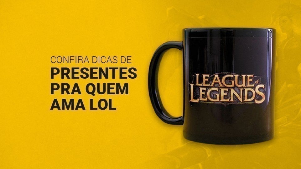 Presentes de LoL: veja 10 sugestões para quem ama o jogo