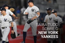 New York Yankees: história, estádio, títulos e maiores jogadores