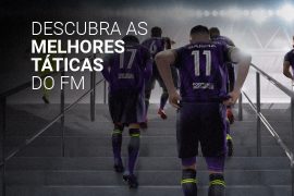 Táticas do FM: 4 formações para você arrebentar no jogo [2023]
