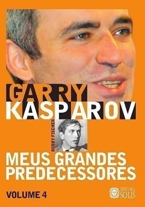 Aprenda Xadrez com Garry Kasparov - Seboterapia - Livros