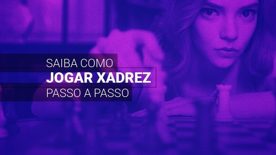 Como jogar xadrez: como funciona, regras básicas e movimentos