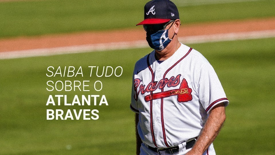 Atlanta Braves: história, World Series e melhores jogadores