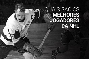 Os 10 maiores jogadores da NHL em todos os tempos